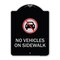 Signmission No Vehicles on Sidewalk Heavy-Gauge Aluminum Architectural Sign, 24" x 18", BS-1824-23551 A-DES-BS-1824-23551 - alternate 1